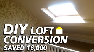 DIY Loft conversion saved £16000 and added an extra bed room [upl. by Onin390]