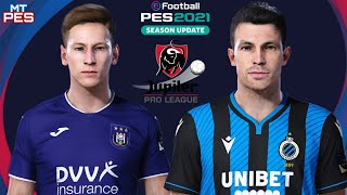 PES 2021  FACES REAIS JUPILER PRO LEAGUE LIGA BELGA [upl. by Dalenna]