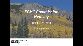 ECMC Commission Hearing  October 23 2024 [upl. by Karyl]