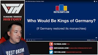 Historian Reaction  Who Would be Kings of Germany Today by Useful Charts [upl. by Kym]