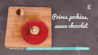 Recette poires pochées sauce chocolat  La Maison des Maternelles LMDM [upl. by Adnorehs541]