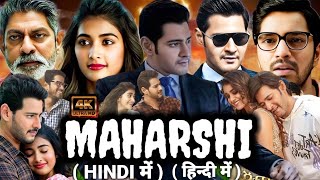 Maharshi Full Movie in Hindi Dubbed  New South Movie Maharshi Mahesh Babu HD Facts and Review [upl. by Yrelbmik]