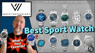 Best Luxury Sports Watch — Rolex AP Patek GP Vacheron IWC Cartier PRX Oris TAG Omega or Grand Seiko [upl. by Nidroj]