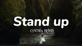 Cynthia Erivo  Stand up  lyrics [upl. by Octavus]