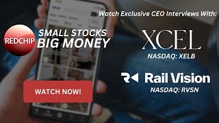 RedChip TV Highlights XCEL Brands NASDAQ XELB amp Rail Vision NASDAQ RVSN This Week [upl. by Edualc]