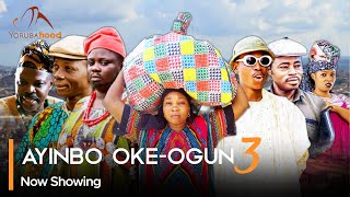 Ayinbo Oke Ogun 3  Latest Yoruba Movie 2024 Comedy Apa Tosin Olaniyan Mubo Lawal Latifat Ayinbo [upl. by Aistek599]