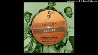 Fat Larrys Band  Nighttime Boogie LUP INO Rework [upl. by Yenoh]