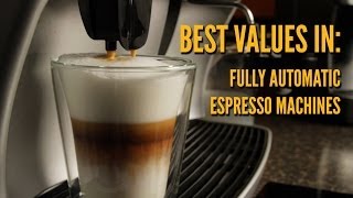 Best Value Fully Automatic Espresso Machines [upl. by Ainafetse]