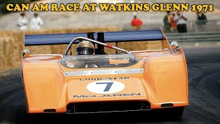 CAN AM Racing 1971 LIVE from Watkins Glen  IMPROVED AUDIO [upl. by Yren]