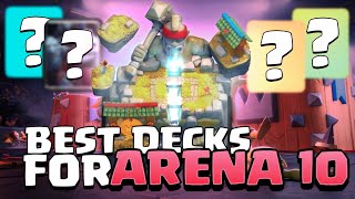 TOP 3 BEST DECKS FOR ARENA 10  Clash Royale 2024 [upl. by Ynttirb]