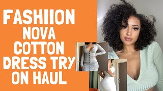 Fashion Nova Cotton Dress Try on Haul [upl. by Marielle]