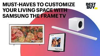 MustHaves To Customize Your Living Space With Samsung The Frame TV  Best Buy [upl. by Alwitt433]