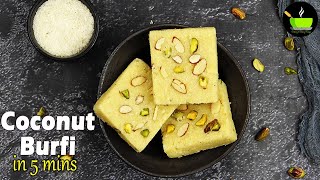 Coconut Burfi in 5 mins  Instant Coconut Burfi  Easy Coconut Barfi made with condensed milk [upl. by Budwig831]