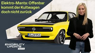 Opel EManta Comeback abgesagt  Ionity LadeAbo wird billiger  eMobility update [upl. by Garling]