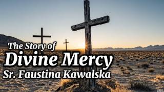 Divine Mercy  Sr Faustina Kawalska  Audio Only [upl. by Osyth85]