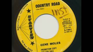 GENE MOLES Country Road [upl. by Clim]