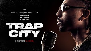 “Trap City” Official Trailer [upl. by Debera]