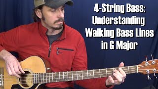 4String Bass Understanding Walking Bass Lines in G Major [upl. by Ymmit]