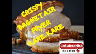 Crispy Bagnet Air FryerKareKare [upl. by Crescen]