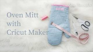 Oven Mitt with the Cricut Maker [upl. by Yot]