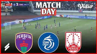 🔴LIVE  Persita Tangerang vs Persis Solo  Matchday  Bri Liga 1 202425 Full Match Streaming [upl. by Demeyer78]