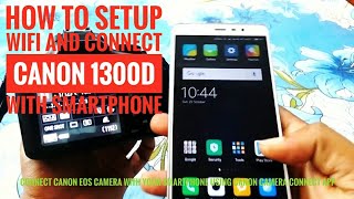 How to setup WIFI and connect canon 1300d with smartphone HD  Hindi [upl. by Areivax75]