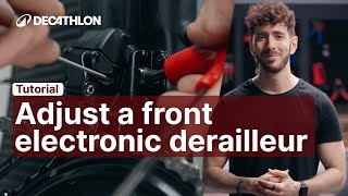 TUTORIAL  How to adjust a front electronic derailleur on a road bike 🚴  Decathlon [upl. by Ivetts207]