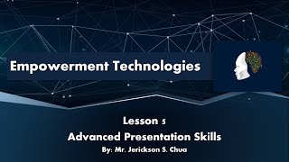 Empowerment Technologies  Advanced Presentation Skills [upl. by Marelda]