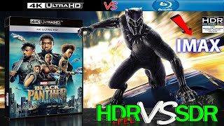 Black Panther 2018 HDR ANALYSIS 4K Blu Ray vs IMAX vs 1080p BD SDR 100nits TRUEDIFFERENCE [upl. by Aram406]