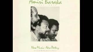 AMIRI BARAKA With DAVID MURRAY amp STEVE McCALL quotClass Struggle in Music Iquot [upl. by Norramic588]