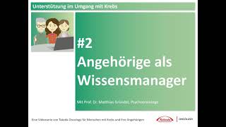 Angehörige als Wissensmanager bei Krebs 29 [upl. by Niamert678]