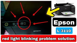 Epson l3110 red light blinking solution [upl. by Molahs]