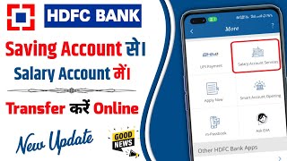 Hdfc Saving To Salary Account Convert  Hdfc Saving To Salary Transfer Online [upl. by Alphonsine]