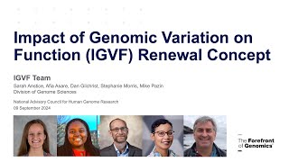 RFA Impact of Genomic Variation on Function IGVF Renewal  Stephanie Morris [upl. by Carmena482]