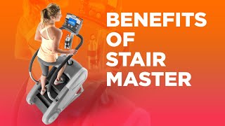 10 Benefits of Using A Stairmaster [upl. by Emsmus]