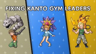 Fixing the Kanto Gym Leaders [upl. by Kenn764]