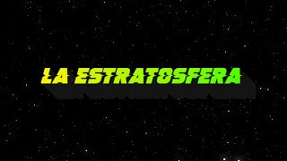 LA ESTRATOSFERA  S13 E15 [upl. by Cleveland250]