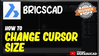 BricsCAD How To Change Cursor Size [upl. by Thalassa]