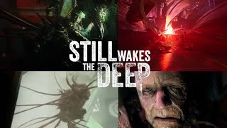 Still wakes the deep All monster encounters [upl. by Ahseiym]