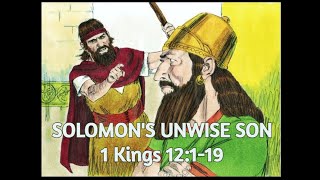 SOLOMONS UNWISE SON  1 Kings 12119 [upl. by Elleuqram]