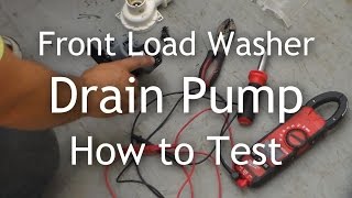 Front Load Washer Wont Drain  How to Test the Drain Pump [upl. by Eltsyrhc404]