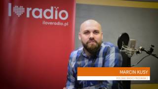 Kocham radio Marcin Kusy i radio to związek idealny [upl. by Ydnyl]