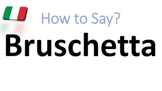 How to Pronounce Bruschetta CORRECTLY And WHY [upl. by Narba768]