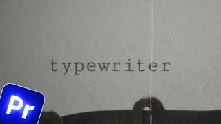 Typewriter For Premiere Pro [upl. by Wira]