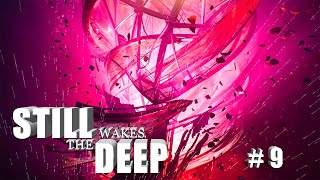 Still Wakes the Deep 9 Финал Прохождение 2К [upl. by Cost]