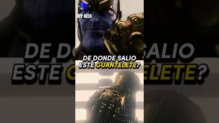 DE DONDE SACO THANOS EL OTRO GUANTELETE marvel thanos avengers avengersinfinitywar thor mcu [upl. by Elleon906]