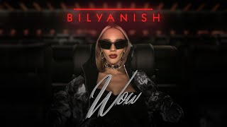 BILYANISH – WOW OFFICIAL 4K VIDEO 2024 [upl. by Amal77]