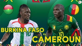 🇧🇫 🇨🇲 BURKINA FASO  CAMEROUN EN DIRECT  SUIVEZ LE LIVE QUI VA DECROCHER LA 3e PLACE [upl. by Ayna863]