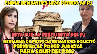 ESTA FUE LA RESPUESTA DEL PJ AL PEDIDO DE SALIDA DEL PAÍS DE EMMA BENAVIDES [upl. by Arte]