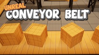 Conveyor Belts  Unreal Engine Showcase [upl. by Leinadnhoj]